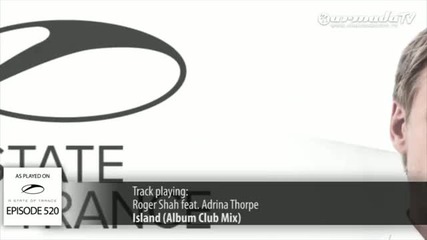 Asot 520_ Roger Shah feat. Adrina Thorpe - Island