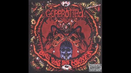 Gorerotted - Hack In The Back Dumped In A Sack 