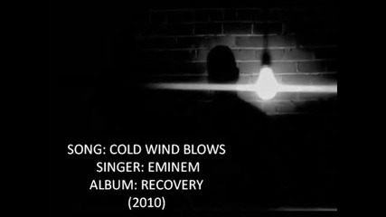 Eminem-cold Wind Blows