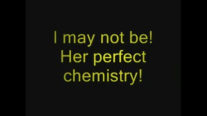 Nevertheless - Perfect chemistry