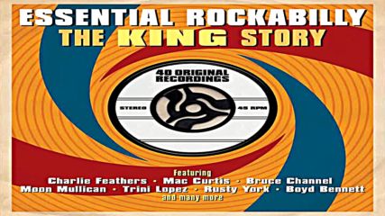 Various Artists - Essential Rockabilly- The King Story One Day Music Full Album