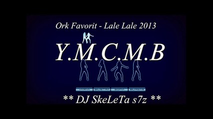 Ork Favorit - Lale Lale Mp3 2013 Dj Skeleta