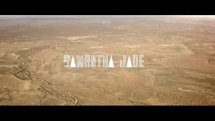 Samantha Jade - What You've Done To Me