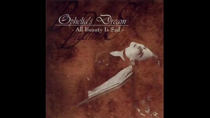Ophelia's dream- mystere