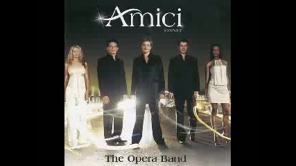 The Opera Band Amici Forever - Prayer In The Night