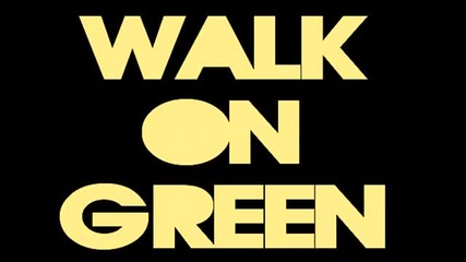 Kirko Bangz Walk On Green