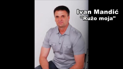 Ivan Mandic - Ruzo Moja