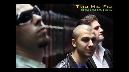 Trio Mio Fio - Bararaca