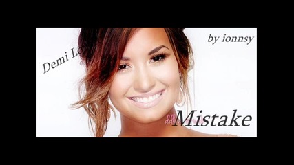 Страхотно!demi Lovato - Mistake