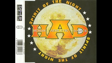 Had (human athletic dance) - Spirit Of The Night (night radio mix)