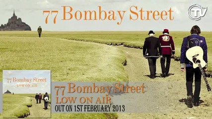 (2013) 77 Bombay Street - Low On Air