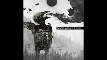Katatonia - The One You Are Looking For Is Not Here / 2012