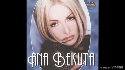 Ana Bekuta - Kako da te ljubim posle nje - (audio 2001)