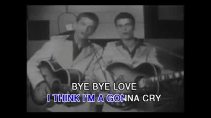Everly Brothers Bye Bye Love