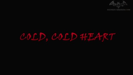 Batman: Arkham Origins - Joker's " Cold, Cold Heart " Music Video
