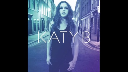 Katy B - Katy On A Mission