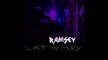 Ramsey - Last Memory