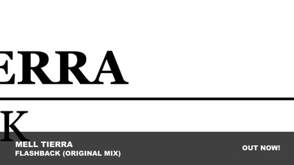 Mell Tierra - Flashback (original Mix)
