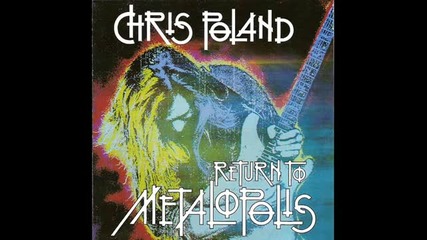 Chris Poland - Return to Metalopolis