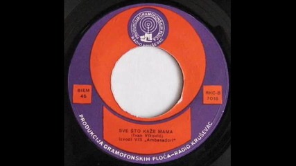 Ambasadori & Ismeta Dervoz - Sve 