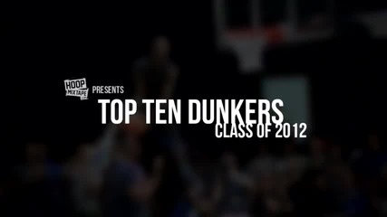 Тoп 10 най-добрите забивачи в колежа за 2012 Hoopmixtape
