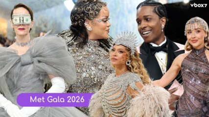 Met Gala 2026: нощта, в която модата отново счупи интернет🤩