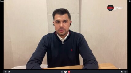 Ясен Деянов за представянето на българските отбори по време на подготвителния лагер
