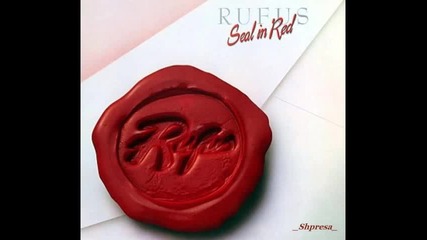 Rufus - The Time Is Right