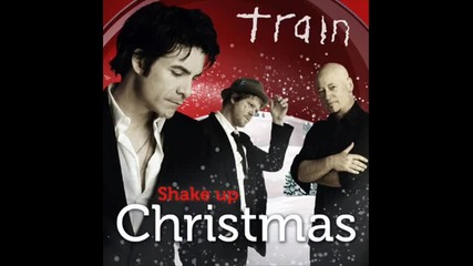 Train ft. Nora-shake Up Christmas