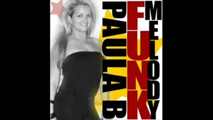 Paula B funky Melody 2008