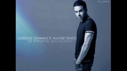 Giorgos Giannias feat Master Tempo - Se thimamai Pou Na Parei 