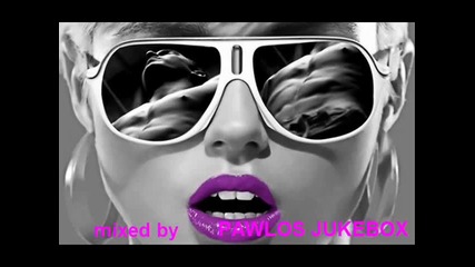 Dirty Sexy Vocal House mixed by Pawlos Jukebox