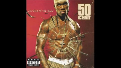 Get Rich Or Die Tryin Soundtrack 50 Cent - Backdown