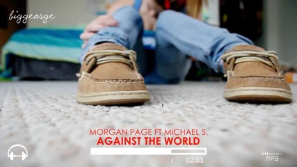 Morgan Page And Michael S - Against The World ( Original Mix ) [high quality]