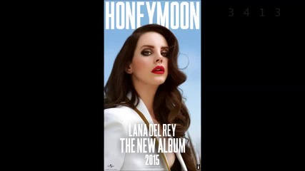 Lana Del Rey - Honeymoon (2015) full album 18 септември 2015