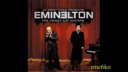 Eminelton - Eminem and Elton John - Take me to the ass like that 