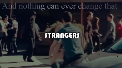 Strangers // Trailer - За конкурса на runthistownxx