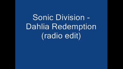 Sonic Division - Dahlia Redemption