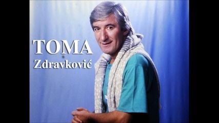 Toma Zdravkovic - Plakala je (hq) (bg sub)