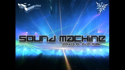 Sound Machine - Ephixa Ft Evermast