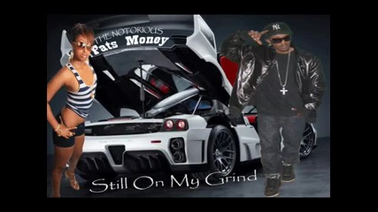 Still On My Grind - Fatsmoney New Hip Hop Music 2012