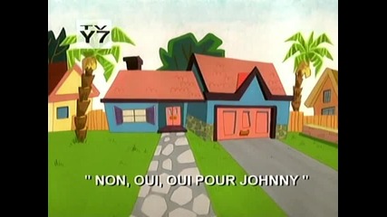 Johnny Bravo - 4x06a - Non Oui Oui Pour Johnny