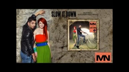 Румънска, Marius Nedelcu feat Alexandra Ungureanu - Slow It Down