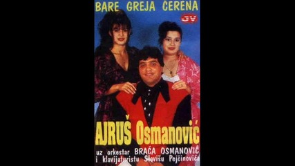 Ajrus Osmanovic 1990 - Me Mangavla 