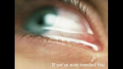 Casting Crowns - If we've ever needed you + Bg Subs
