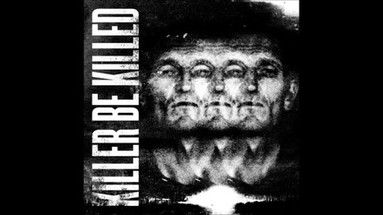 Killer Be Killed - Twelve Labors