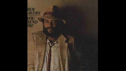 You Send Me - Roy Ayers