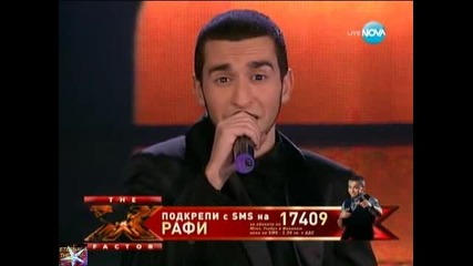 Рафи, X Factor, Полуфинал, 3-та песен