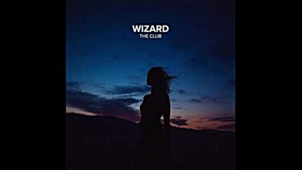 *2016* Wizard - The Club