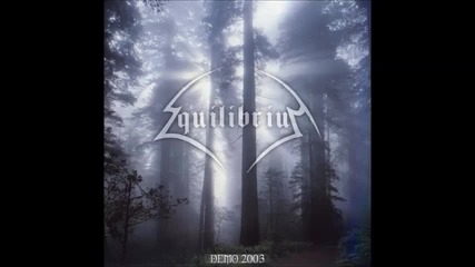 Equilibrium - Die Prophezeiung (demo version 2003)